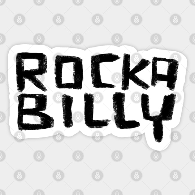 Rock Music Handlettered Font Rockabilly Sticker by badlydrawnbabe